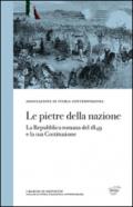 Le pietre della nazione. La Repubblica romana del 1849 e la sua Costituzione