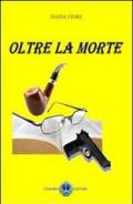 Oltre la morte