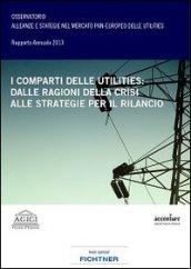 I comparti delle utilities. Dalle ragioni della crisi alle strategie per il rilancio