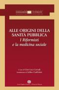 Alle origini della sanità pubblica. I riformisti e la medicina sociale