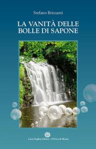 La vanità delle bolle di sapone