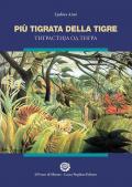 Più tigrata della tigre. Ediz. italiana e serba