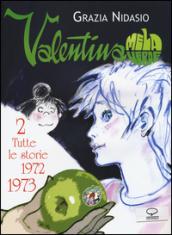 Valentina Mela Verde. 2.Tutte le storie (1972-1973)