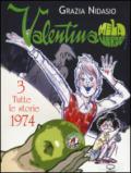 Valentina Mela Verde. 3.Tutte le storie 1974