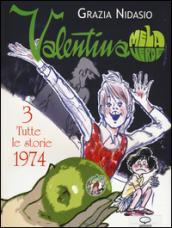 Valentina Mela Verde. 3.Tutte le storie 1974