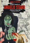 Angelo Stano. Il maestro di Dylan Dog. Ediz. illustrata