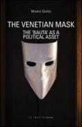 The venetian mask. The «Bauta» as a political asset