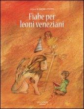 Fiabe per leoni veneziani