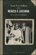 Renzo e Luciana. Storie e momorie di famiglia