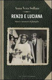 Renzo e Luciana. Storie e momorie di famiglia