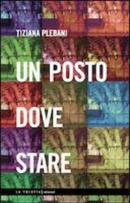 Un posto dove stare