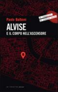 Alvise e il corpo nell'ascensore