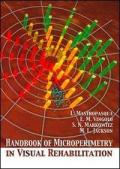 Handbook of microperimetry in visual rehabilitation