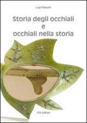 Storia degli occhiali e occhiali nella storia