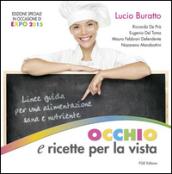 Occhio e ricette per la vista