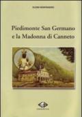 Piedimonte San Germano e la Madonna di Canneto