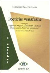 Poetiche venafrane. Scritti per Filippo De Angelis, Giuditta Di Cristiani. Maria Giusti, Amerigo Iannacone