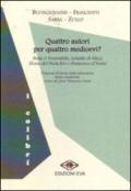 Quattro autori per quattro medioevi? Beda il Venerabile, Letaldo di Micy, Eloisa del Paràclito e Francesco d'Assisi