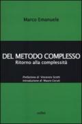 Del metodo complesso. Ritorno alla complessità