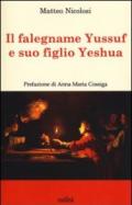 Il falegname Yussuf e suo figlio Yeshua