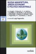 Nuova manifattura, green economy e politica industriale