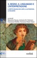 Il segno, il linguaggio e l'interpretazione. Il diritto dialoga con l'arte, la letteratura, la religione