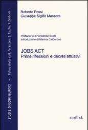 Jobs act. Prime riflessioni e decreti attuativi