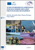 Tuning environmental competences in Russian fishery education for sustainable development. Ediz. inglese e russa