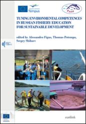 Tuning environmental competences in Russian fishery education for sustainable development. Ediz. inglese e russa