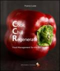 Cook chill regenerate. Food management for the XXI century