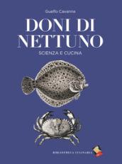 Doni di Nettuno. Scienza e cucina