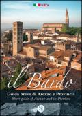 Il Bardo. Guida breve di Arezzo e provincia. Ediz. multilingue. Con calendario