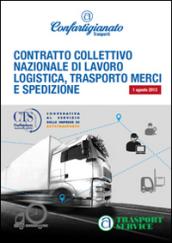 Contratto collettivo nazionale di lavoro logistica, trasporto merci e spedizione