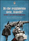 Di che reggimento siete, fratelli? Cavriglia e i suoi caduto nella grande guerra