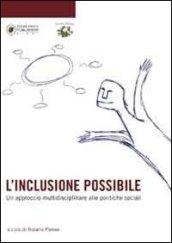 L'inclusione possibile. Un approccio multidisciplinare alle politiche sociali