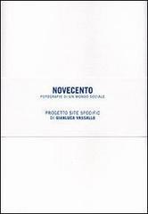 Novecento. Fotografie di un mondo sociale. Ediz. illustrata