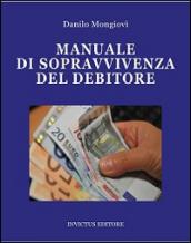 Manuale di sopravvivenza del debitore