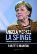 Angela Merkel. La sfinge