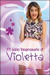 Mi sono innamorato di Violetta