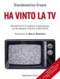 Ha vinto la tv