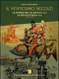 Il ventesimo secolo. La guerra del XX secolo (1887)-La vita elettrica (1890)