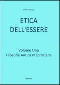 Etica dell'essere vol.1