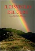 Il risveglio del Guru. Seguito del libro «Il guru di Sesto San Giovanni»