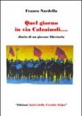 Quel giorno in via Calzaiuoli... Diario di un giovane lebertario