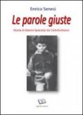 Le parole giuste. Storia di Gianni Sparacia da Castelvetrano