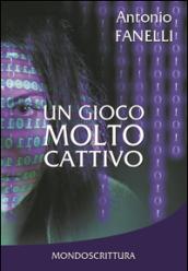 Un gioco molto cattivo