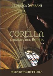 Corella. L'ombra del Borgia