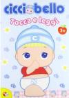 Cicciobello. Tocca e leggi