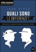 Quali sono le differenze? Mascolinità e femminilità definiti secondo la Bibbia