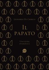 Il papato. Una guida evangelica